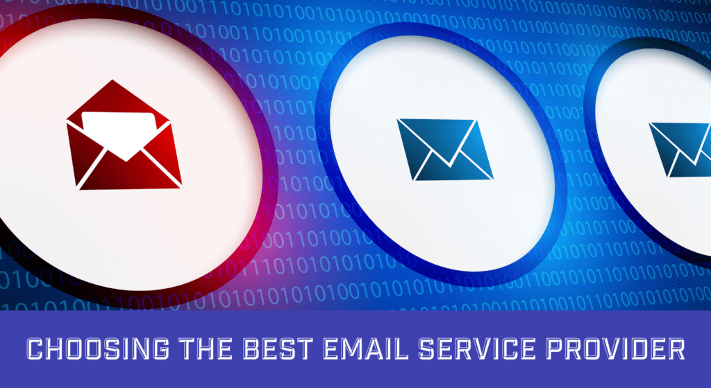Choosing the Best Email Service Provider