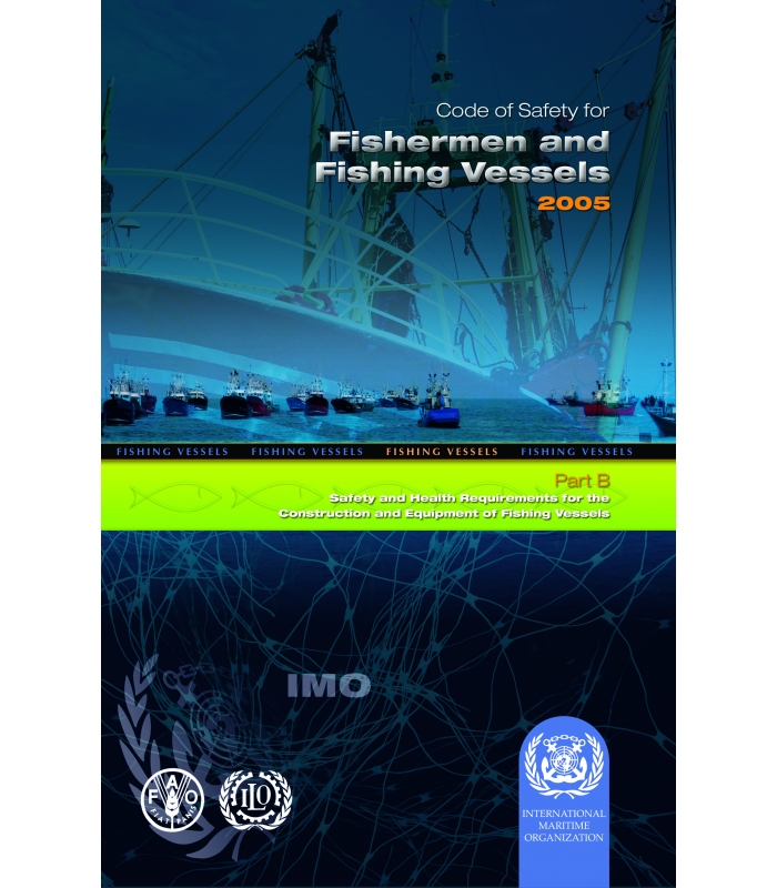 IMO IA755E Code of Safety for Fishermen & Fishing Vessels