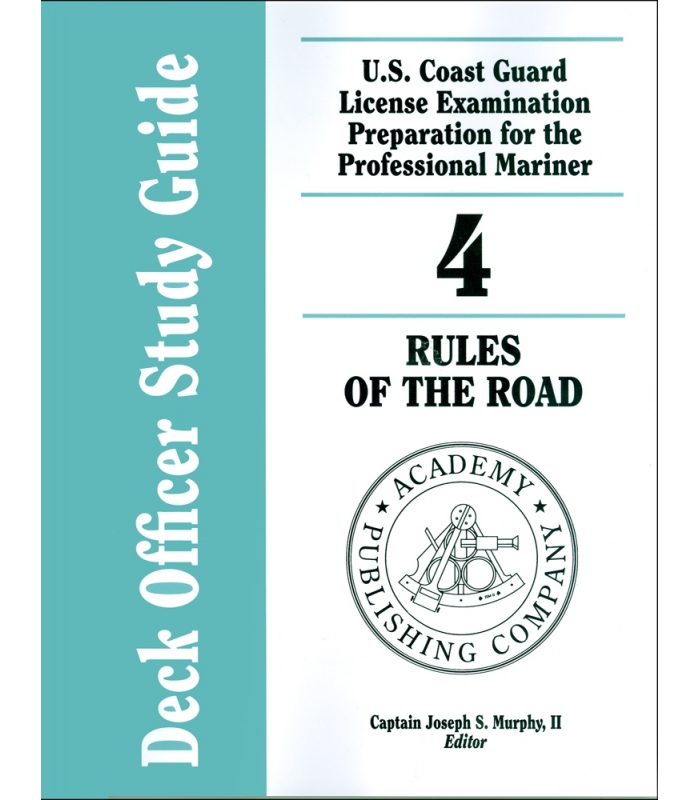 Deck Officer Study Guide Vol. 4: Rules Of The Road 2015-2016