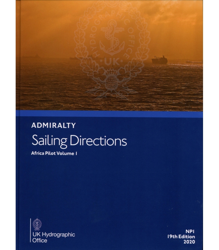 Admiralty Sailing Directions NP1 Africa Pilot Vol 1, 19th Edition 2020