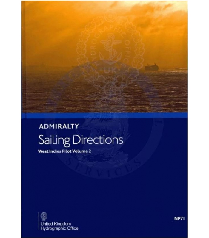 Admiralty Sailing Directions NP71 West Indies Pilot, Vol. 2,19th