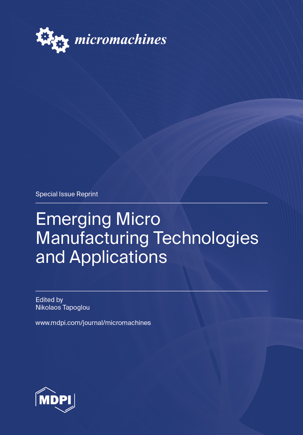 Emerging Micro Manufacturing Technologies and Applications MDPI Books