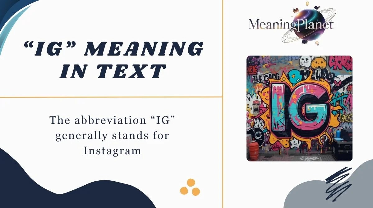 Understanding Ig Meaning In Text Messages What It Really Stands For
