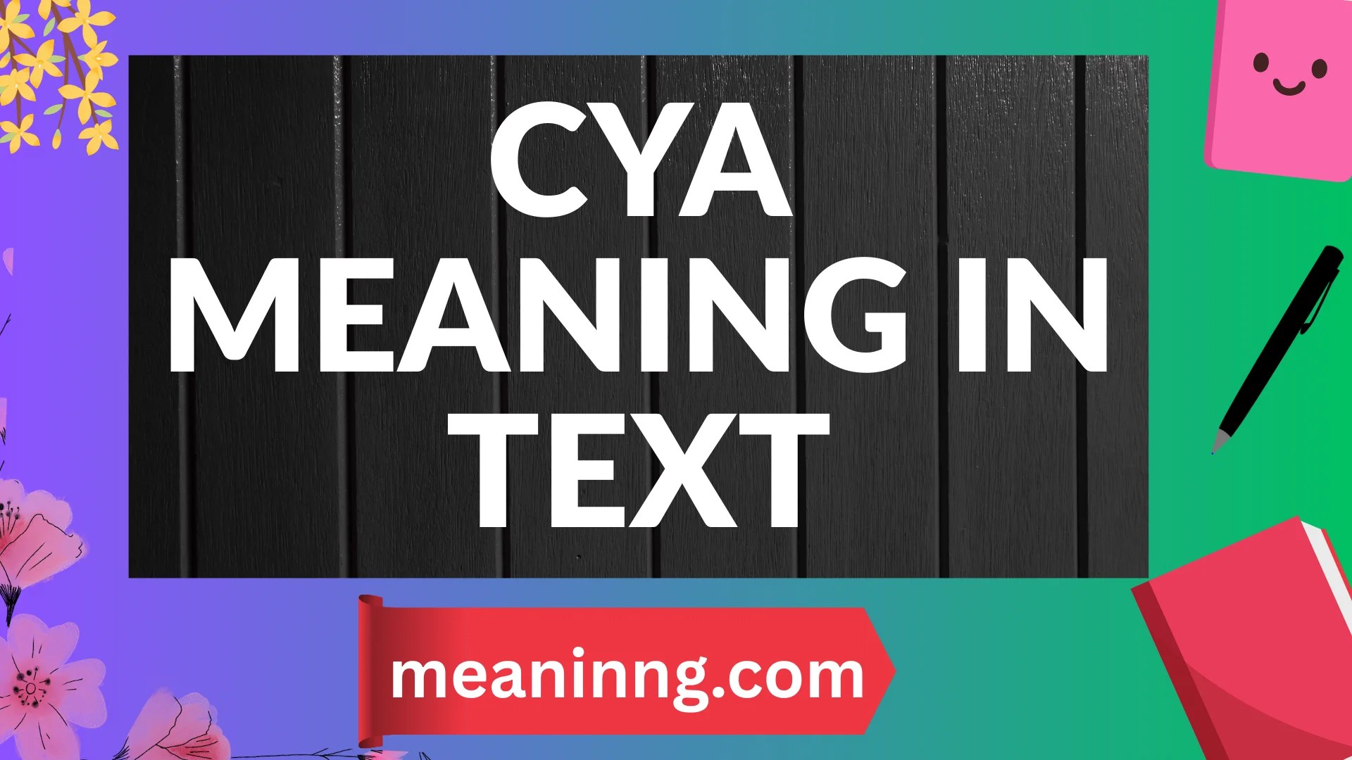 CYA Meaning in Text The Complete Guide to What It Really Means