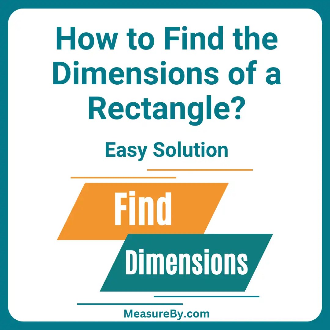 How to Find the Dimensions of a Rectangle? with Formulas