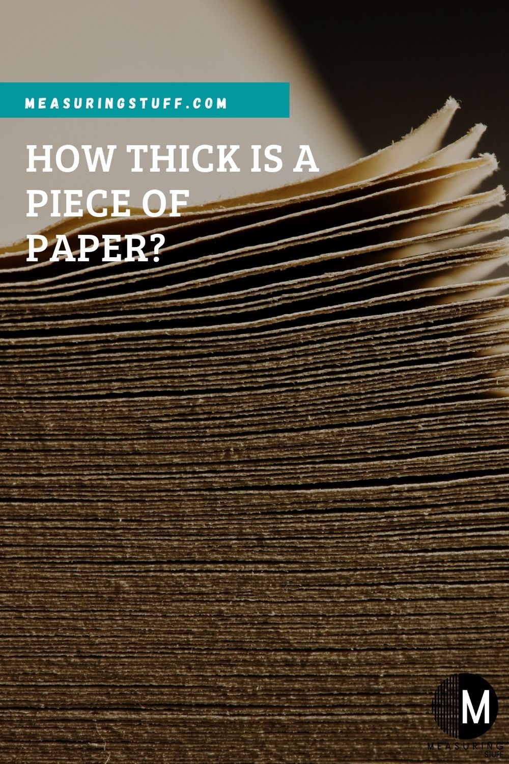 How Thick Is A Piece Of Paper? With Examples Measuring Stuff