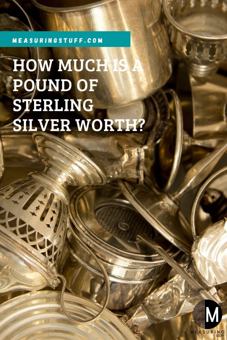 How Much Is A Pound Of Sterling Silver Worth? Measuring Stuff