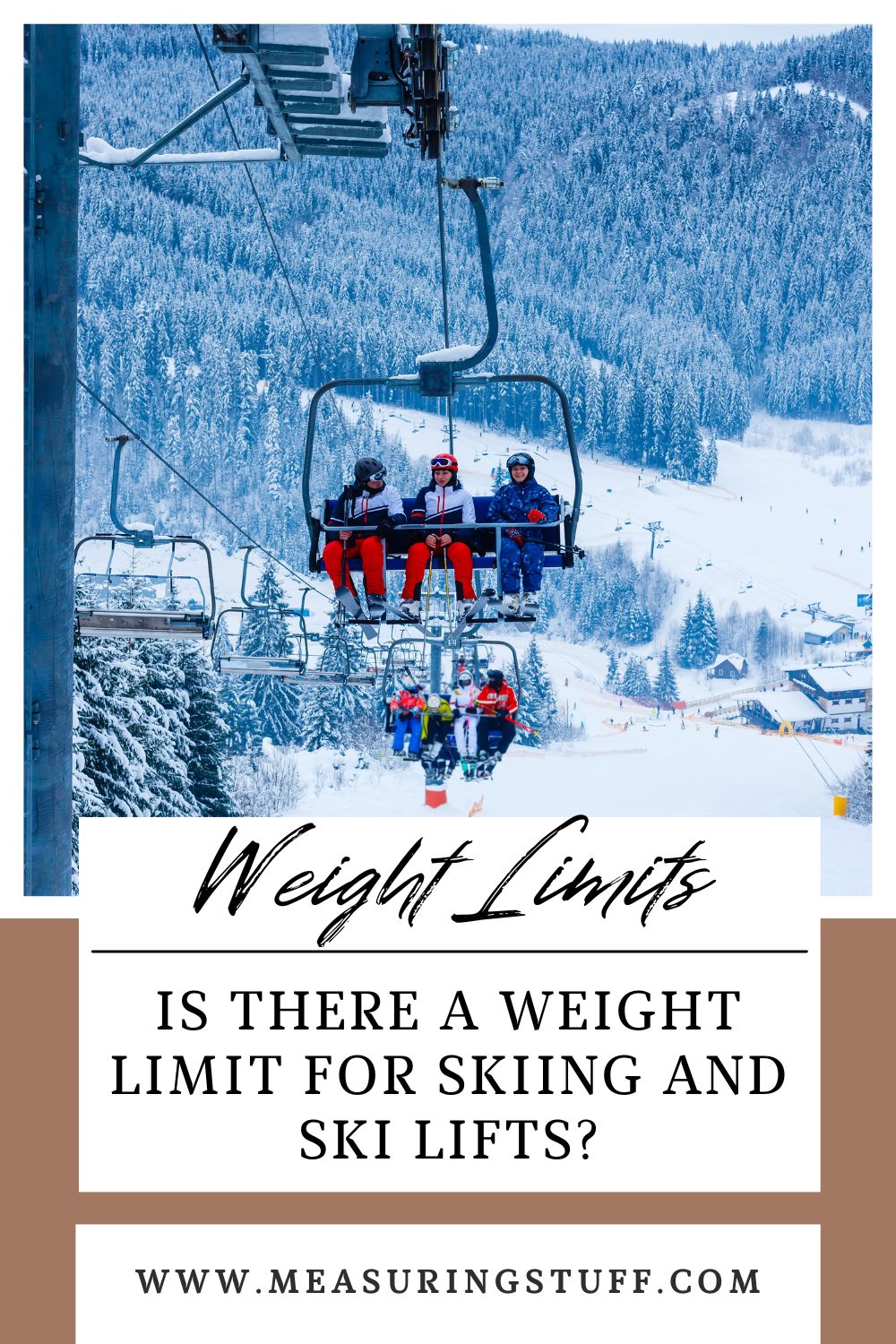 Is There A Weight Limit For Skiing And Ski Lifts? Measuring Stuff