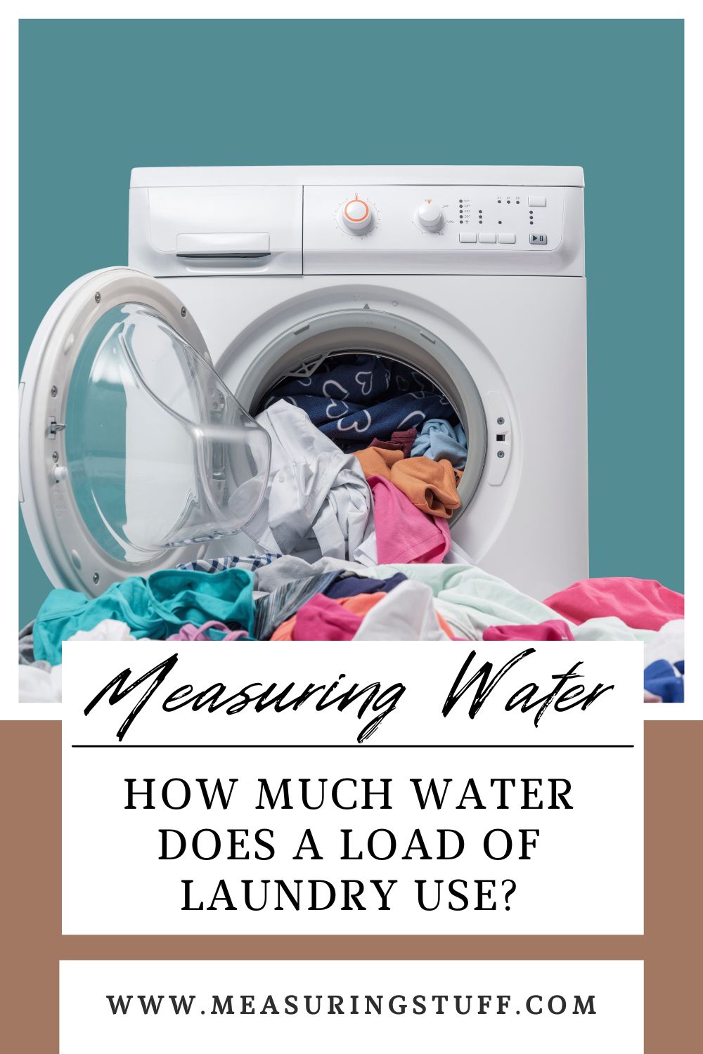 How Much Water Does A Load Of Laundry Use? Measuring Stuff
