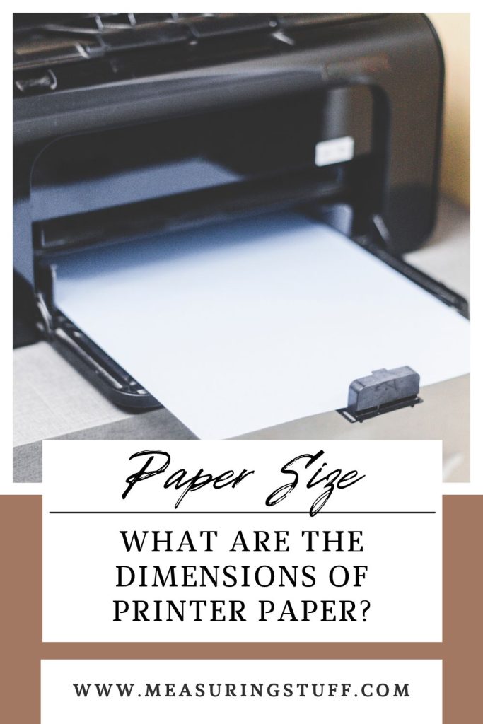 What Are The Dimensions Of Printer Paper? Measuring Stuff