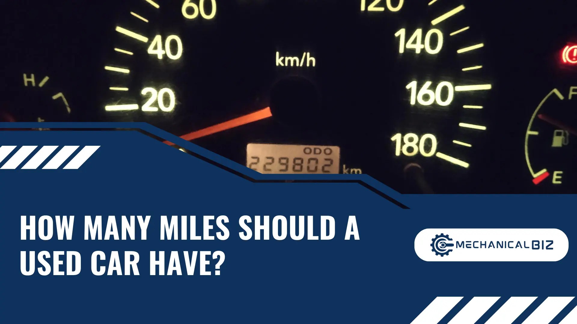 How Many Miles Should A Used Car Have? Mechanical Biz