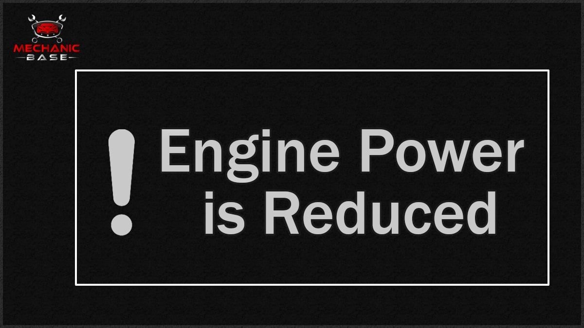 What Does Engine Power Reduced Mean In My Chevy Malibu | The Big Savers