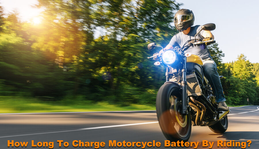 How Long To Charge Motorcycle Battery By Riding?