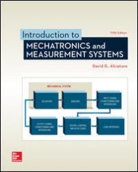 Introduction to Mechatronics and Measurement Systems - Introduction to