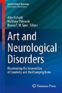 Art and Neurological Disorders Illuminating the Intersection of