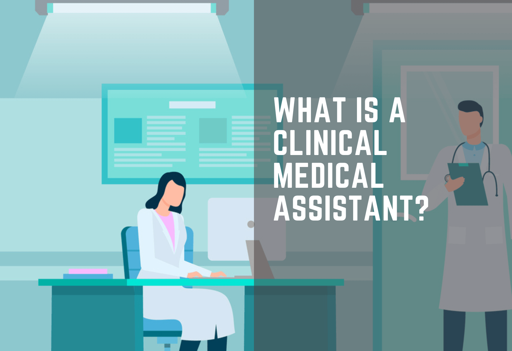 What Is A Clinical Medical Assistant? Med Assisting