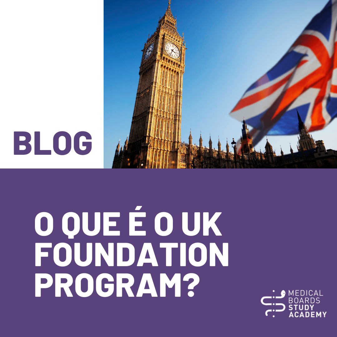 O que é o UK Foundation Programme? Medical Boards Study Academy