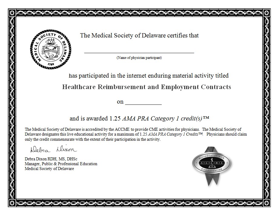 Reimbursement and Contracts 1.25 CME Medical Society of Delaware