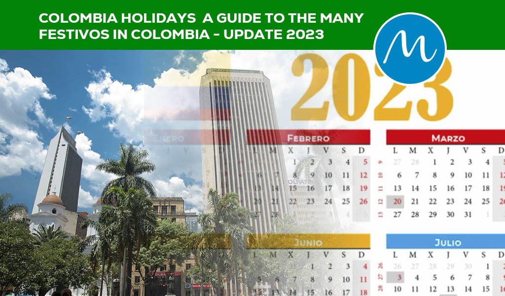 Colombia Holidays A Guide to the Many Festivos in Colombia
