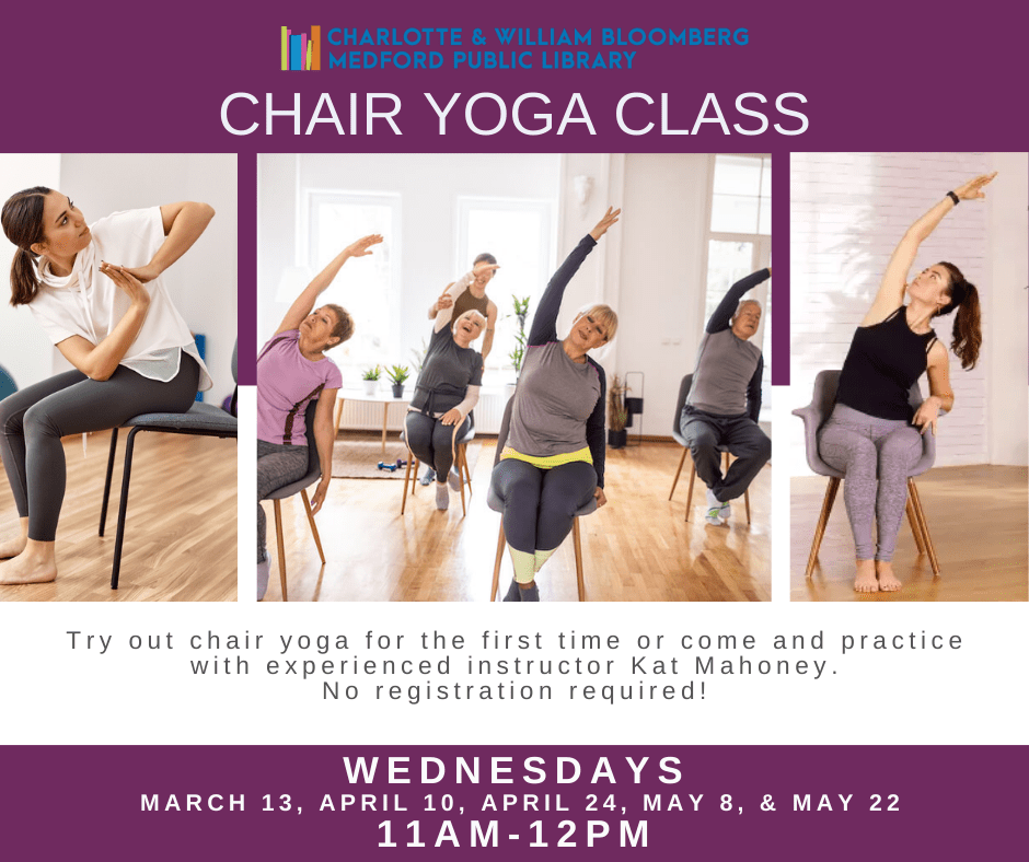 Chair Yoga Class · Charlotte and William Bloomberg Medford Public Library