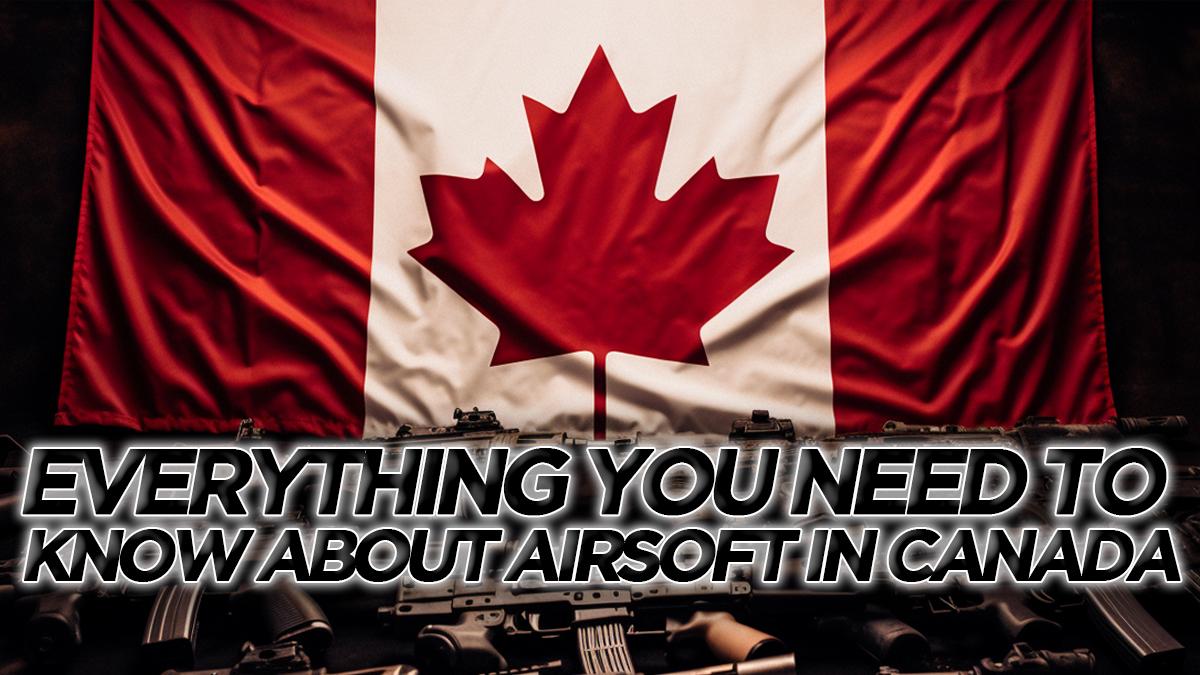 Everything You Need To Know About Airsoft In Canada AIRSOFT BLOG REDWOLF AIRSOFT