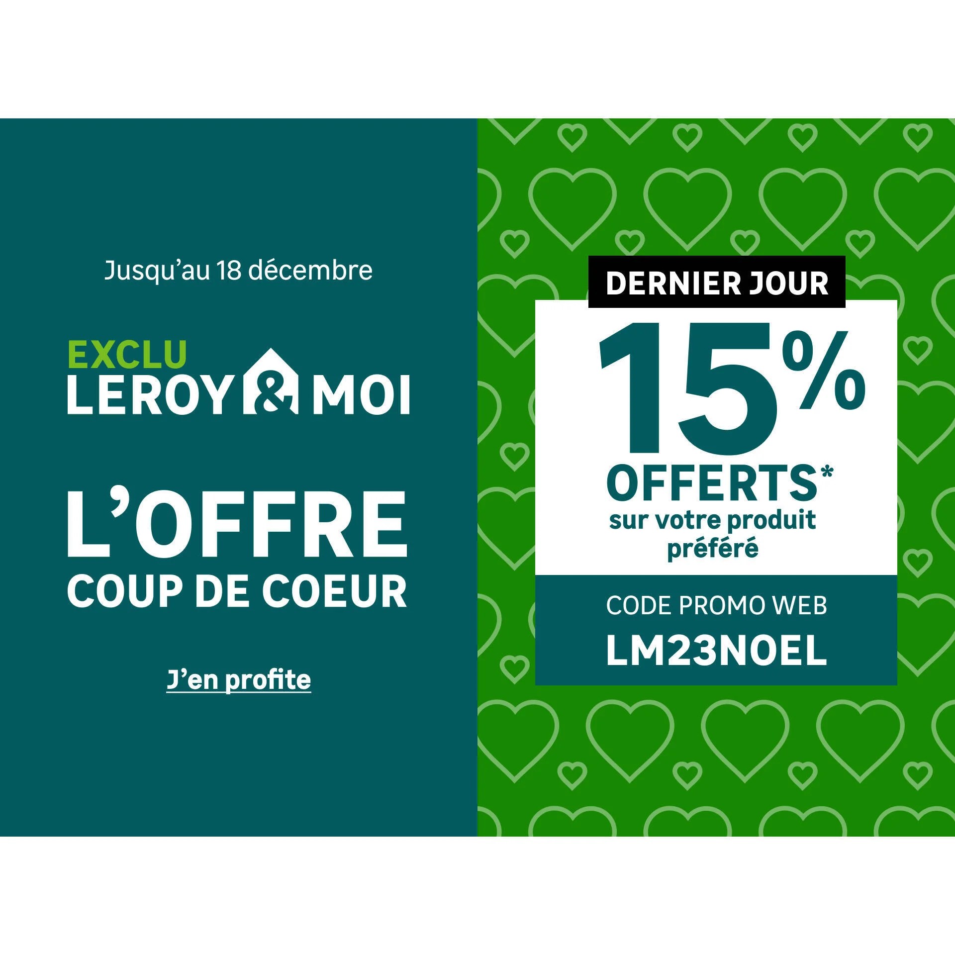 15 OFFERTS* sur votre produit préféré Leroy Merlin