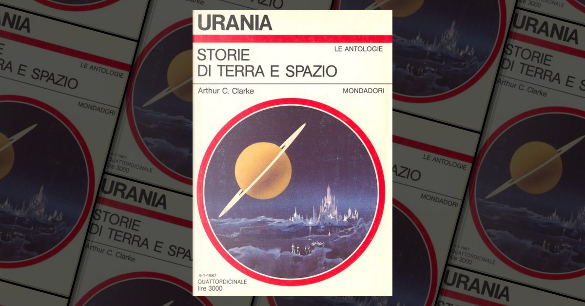 Storie di terra e spazio by Arthur C. Clarke, Mondadori (Urania