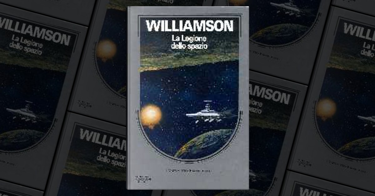 La legione dello spazio by Jack Williamson, Mondadori, Hardcover Anobii