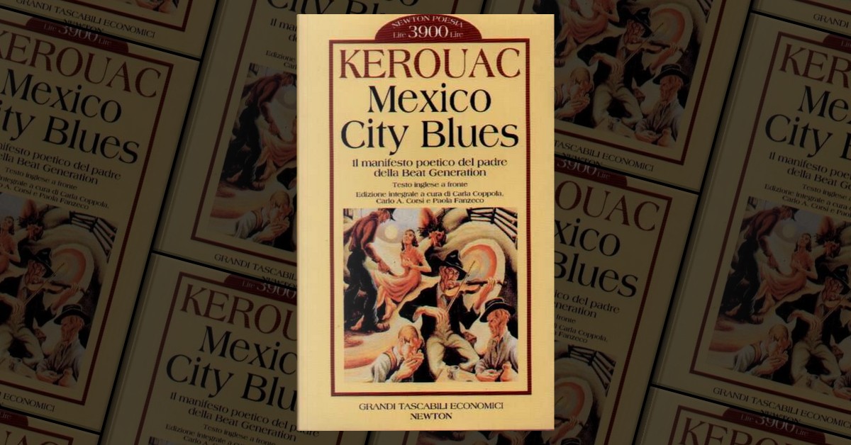 Mexico City Blues by Jack Kerouac, Newton Compton Editori, Paperback