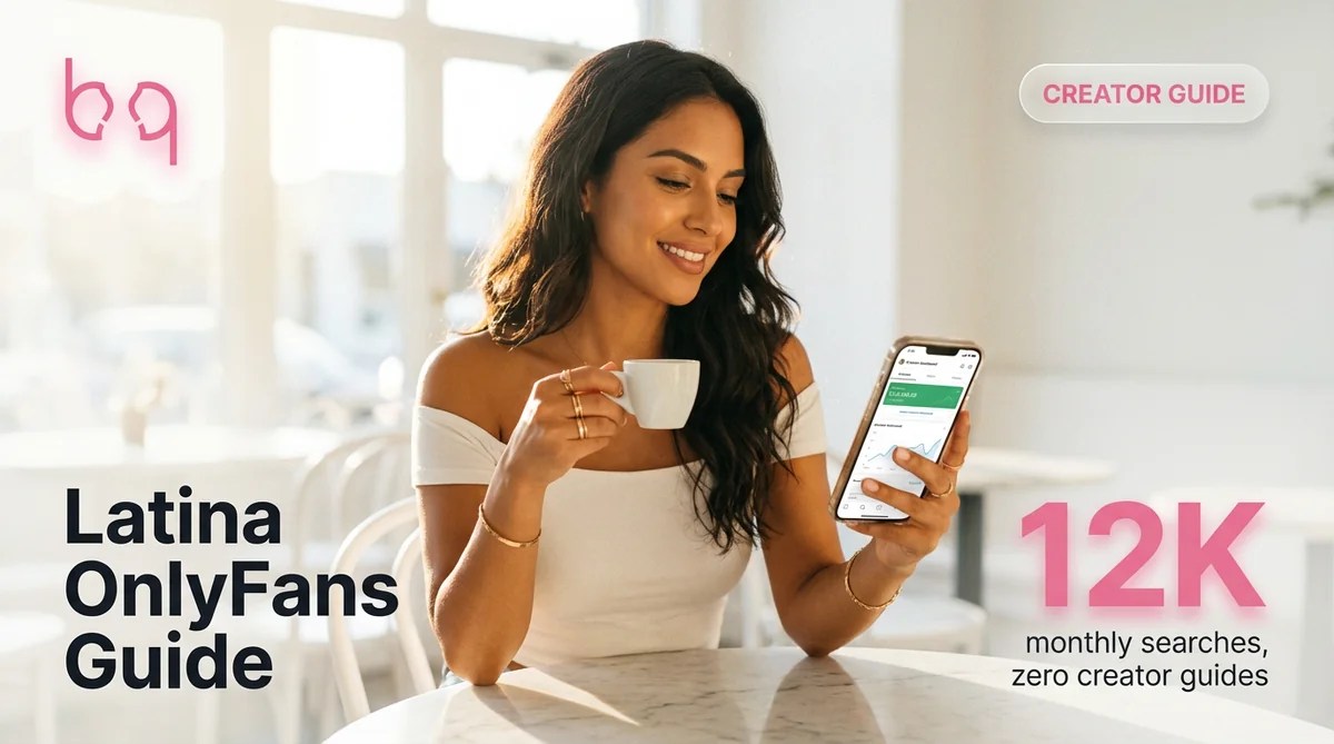Latina OnlyFans Creator Guide for Latina Models (2026) B9 Creator Lab