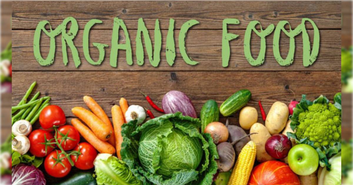 অর্গ্যানিক খাবারের প্রয়োজনীয়তা এবং এ বিষয়ে বিস্তারিত, All details