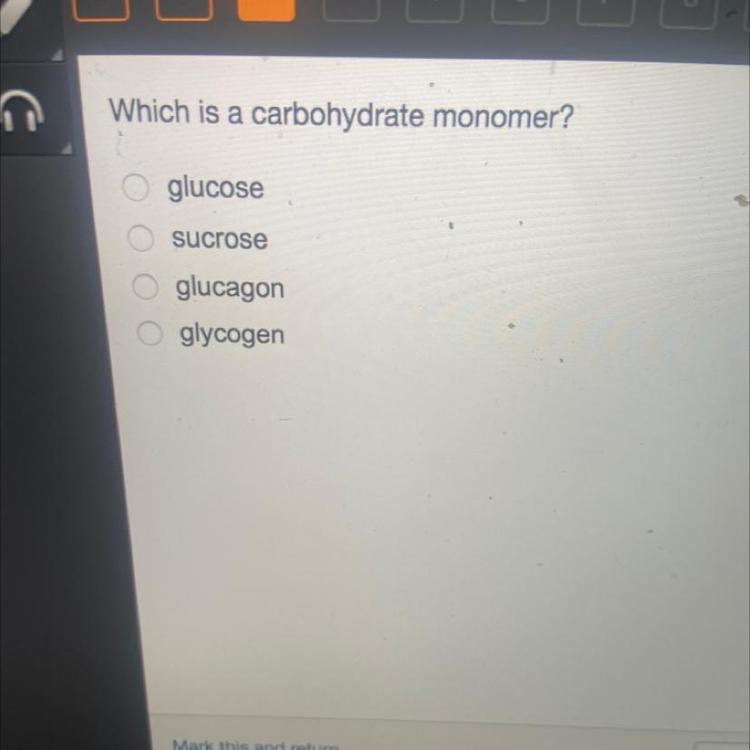 [FREE] Which is a carbohydrate monomer? glucose sucrose glucagon