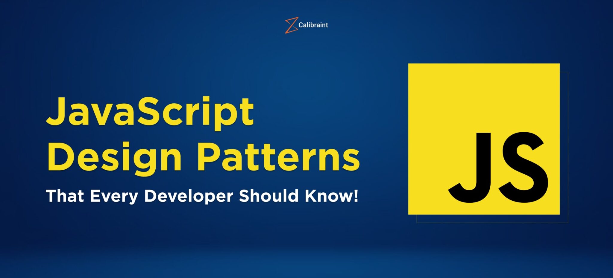 Top JavaScript Design Patterns That Every Developer Should Know!