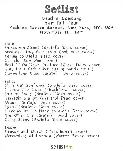 Set List Bfor Dead And Company 2023 Dead & Company Kickoff Fall Tour At Madison Square Garden | Setlist.fm