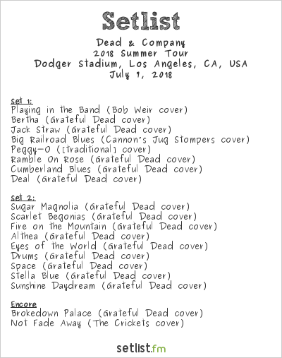 Set List Bfor Dead And Company 2023 Concert Review: Dead & Company At The Dodger Stadium | Setlist.fm