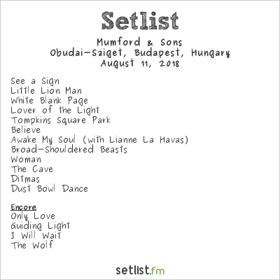 Mumford & Sons Debuted Three New Songs At Sziget Festival 2018 | Setlist.fm