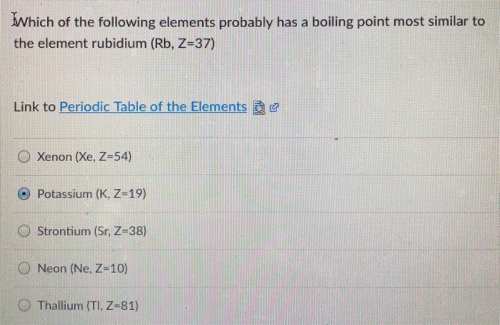 Solved Which Of The Following Elements Probably Has A Boi...