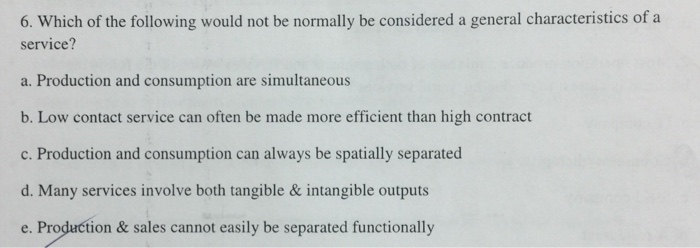Solved 6. Which Of The Following Would Not Be Normally Be | Chegg.com