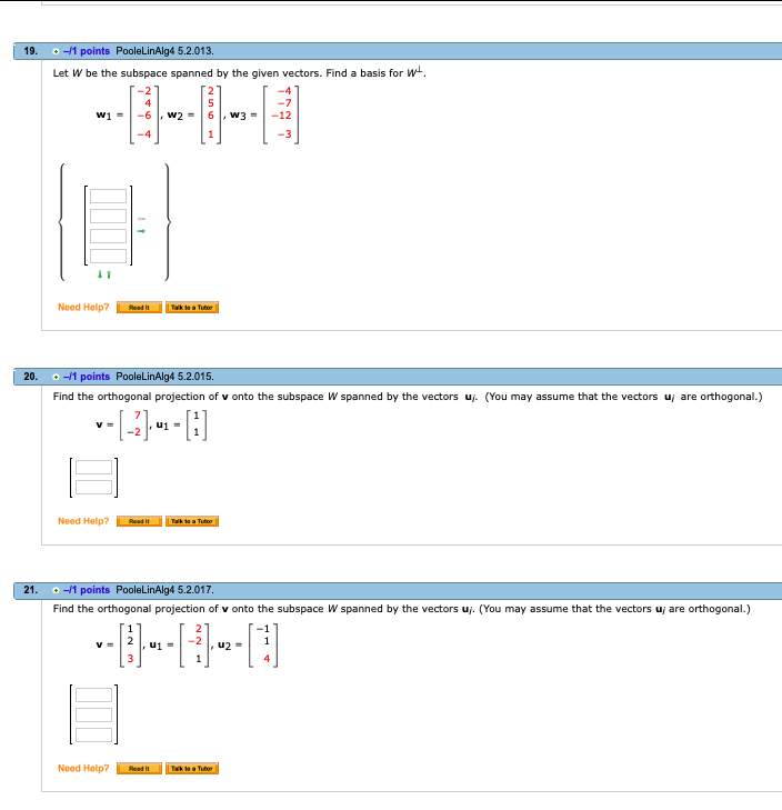 Solved 19. 1 Points PooleLinAlg4 5.2.013 Let W Be The Su