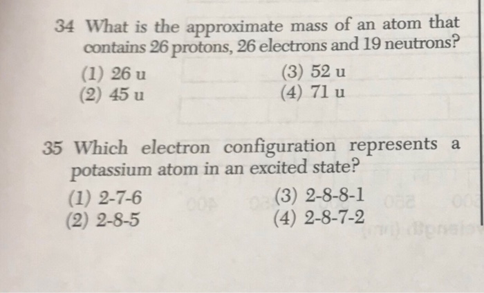 Solved 34 What Is The Approximate Mass Of An Atom That | Chegg.com