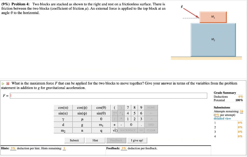 Solved (9\) Problem 4 Two blocks are stacked as shown to