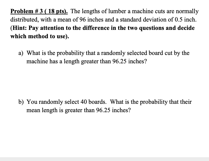 Solved The lengths of lumber a machine cuts are normally