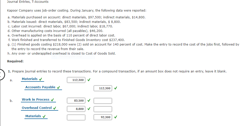 Solved Journal Entries, TAccounts Kapoor Company uses