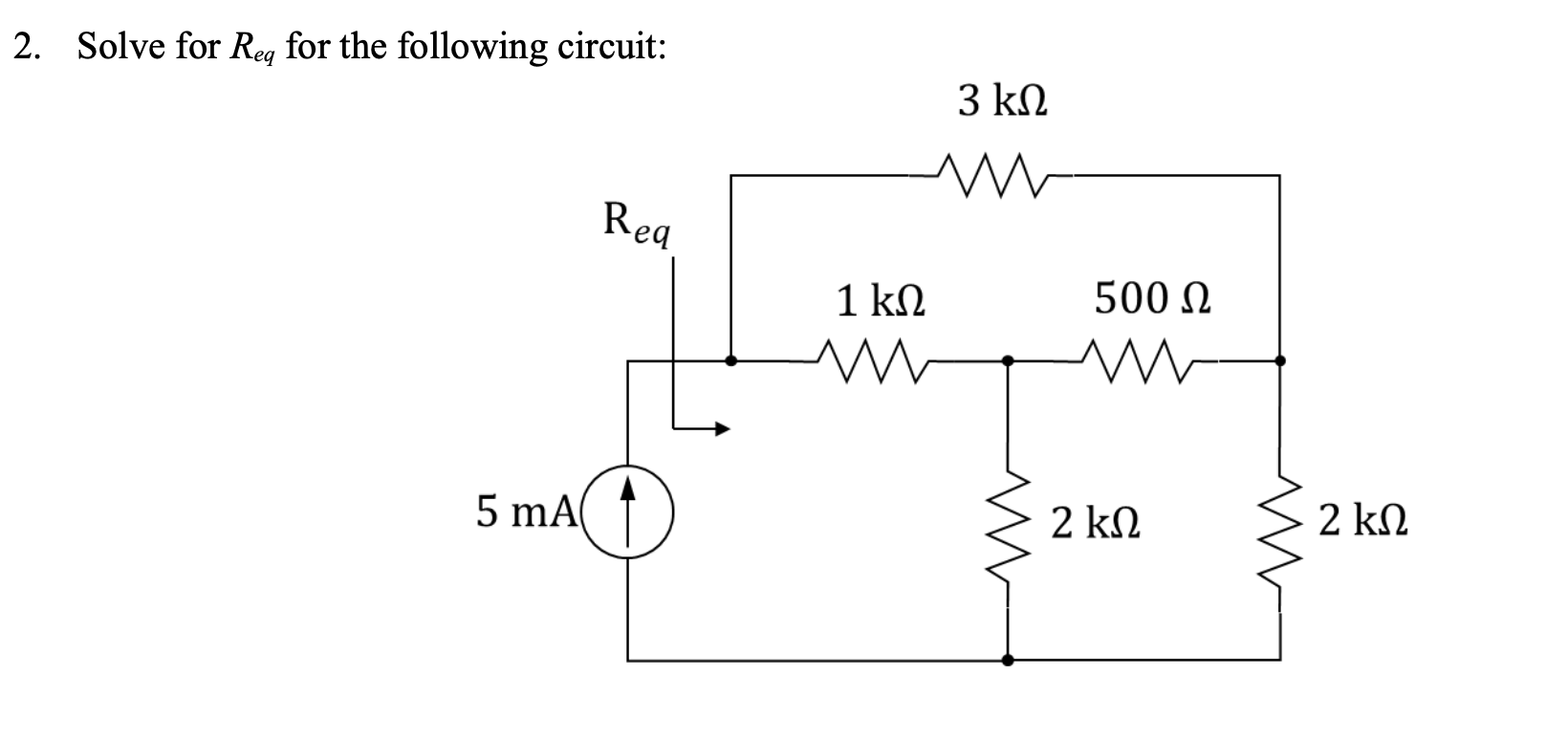 Solved 2. Solve for Req for the following circuit 3 kΩ ΑΛΛ