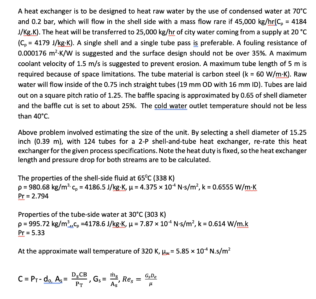 Solved A heat exchanger is to be designed to heat raw water | Chegg.com
