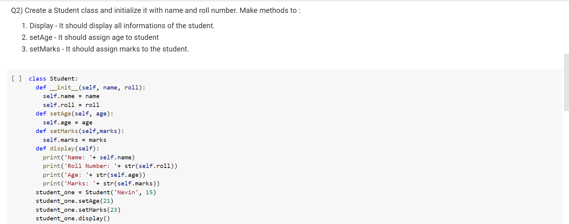 Solved Q2) Create a Student class and initialize it with