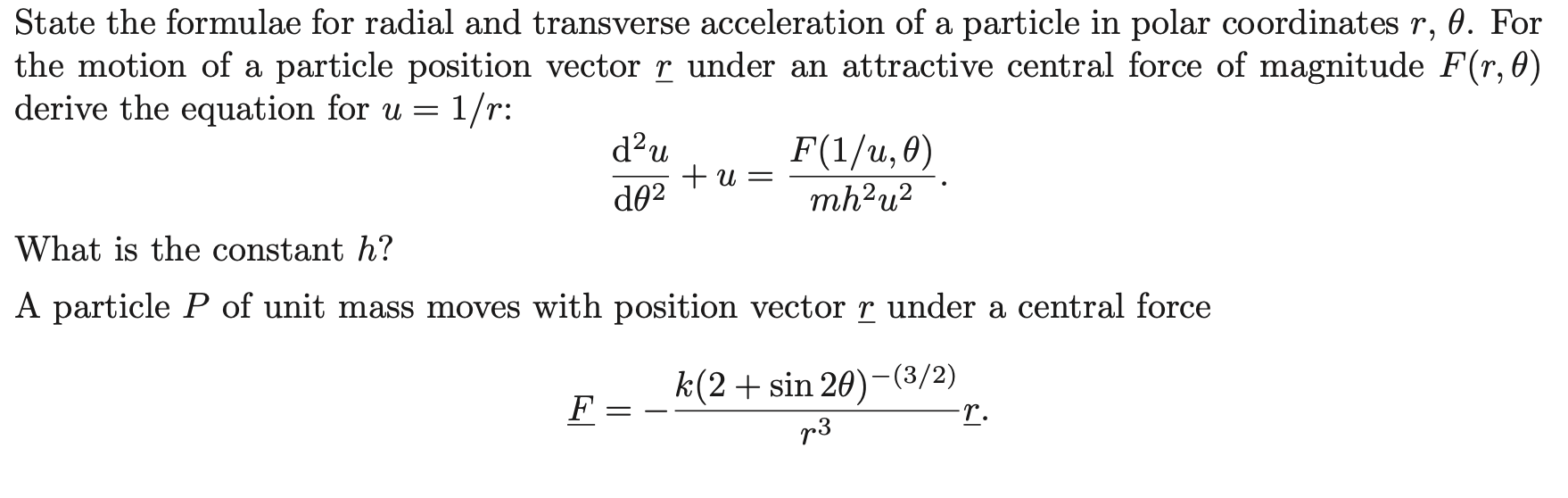 State the formulae for radial and transverse