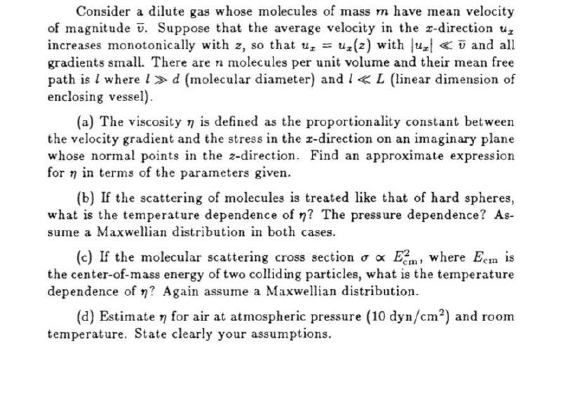 Solved Consider a dilute gas whose molecules of mass m have
