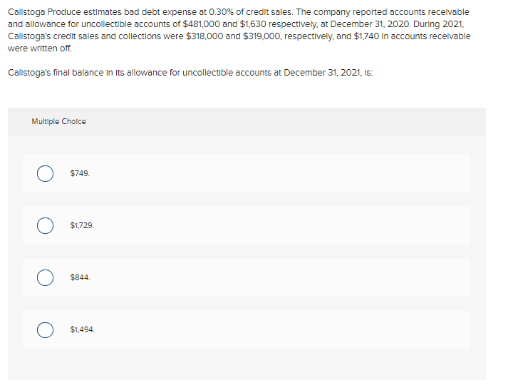 Solved Calistoga Produce estimates bad debt expense at 0.30