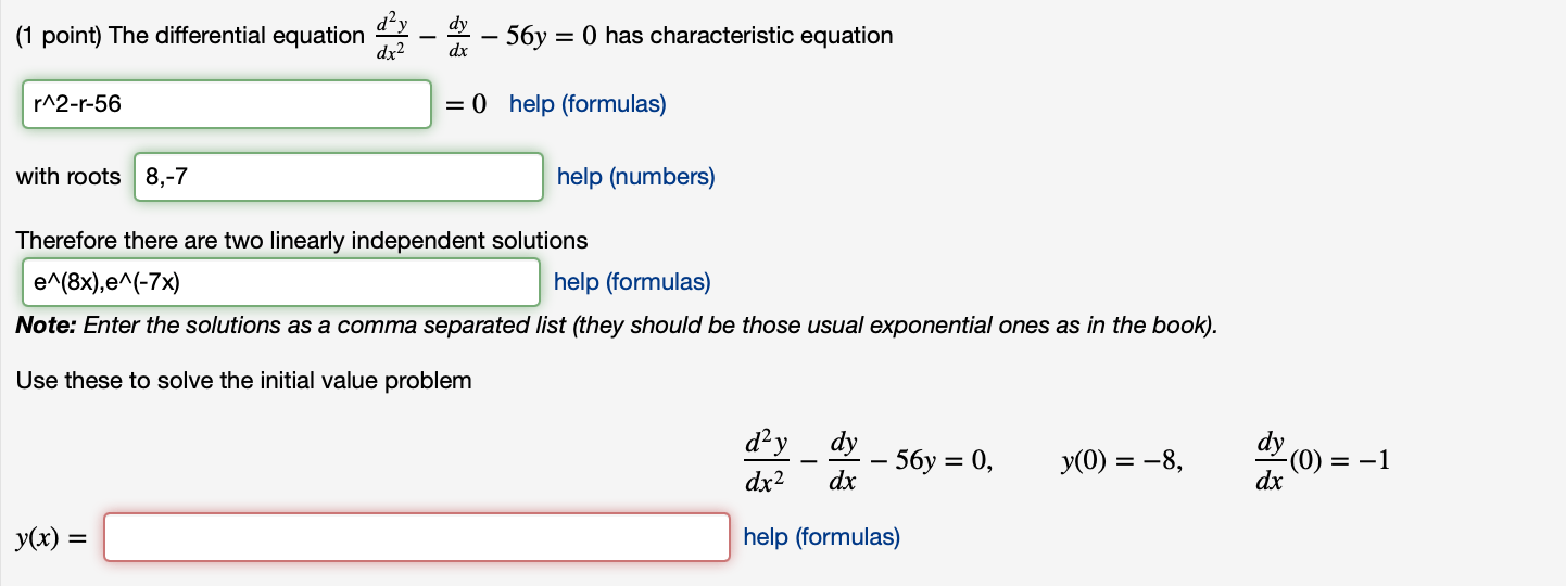 Solved (1 point) The differential equation r^2r56 with